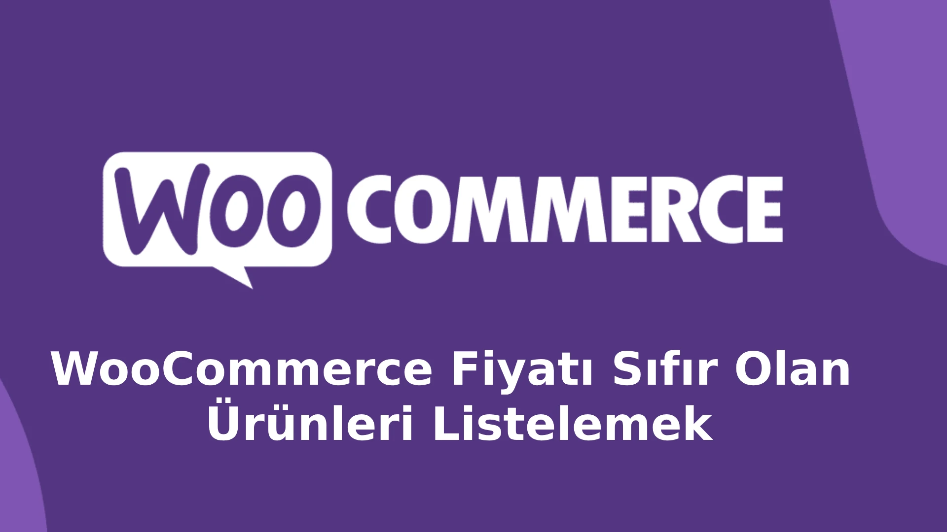 WooCommerce Fiyatı Sıfır Olan Ürünleri Listelemek