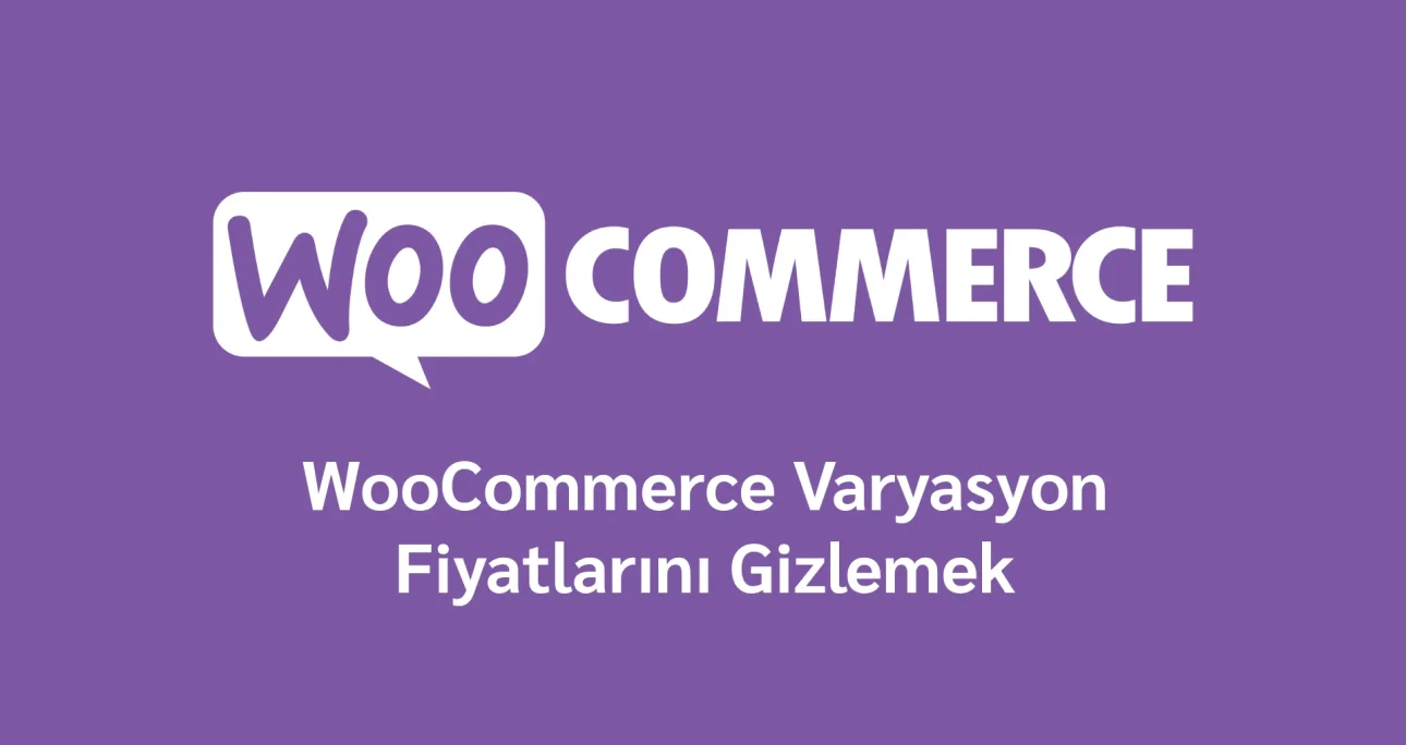 WooCommerce Varyasyon Fiyatlarını Gizlemek